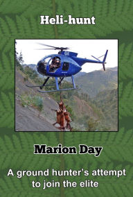 Title: Heli-hunt, Author: Marion Day