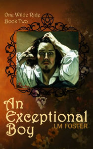 Title: An Exceptional Boy, Author: LM Foster