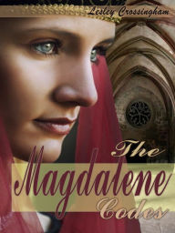Title: The Magdalene Codes, Author: Lesley Ann Crossingham