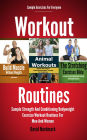 Workout Routines: Sample Strength And Conditioning Bodyweight Exercise Workout Routines For Men And Women