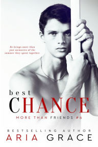 Title: Best Chance, Author: Aria Grace