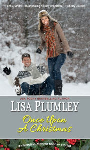 Title: Once Upon A Christmas, Author: Lisa Plumley