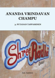 Title: Ananda Vrindavan Champu 3. Putanan Tappaminen, Author: Jani Jaatinen