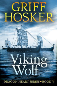 Title: Viking Wolf, Author: Griff Hosker