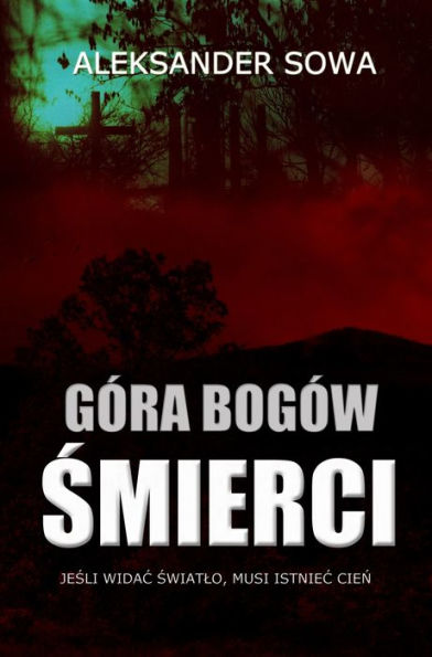 Gora Bogow Smierci: Polish Edition po polsku