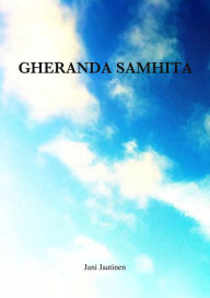 Title: Gheranda Samhita, Author: Jani Jaatinen