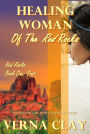 Healing Woman of the Red Rocks: Past