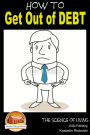 How to Get Out of Debt