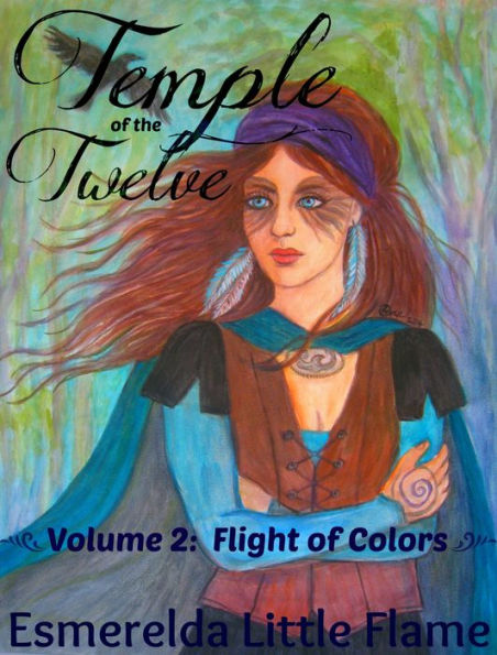 Temple of the Twelve (Volume 2: Flight of Colors)