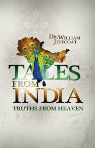 Title: Tales From India, Author: Dr. William Jeffcoat