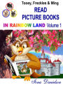 Tooey, Freckles & Ming Read Picture Books In Rainbow Land Volume 1