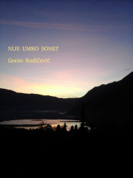 Title: Nije umro sonet, Author: Goran Radicevic
