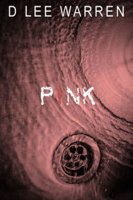 Title: Pink, Author: D Lee Warren