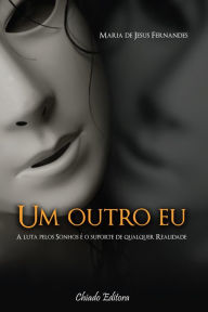 Title: Um Outro Eu, Author: Maria de Jesus Fernandes