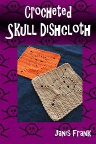 Crocheted Skull Dishcloth