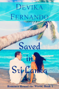 Title: Saved in Sri Lanka, Author: Devika Fernando