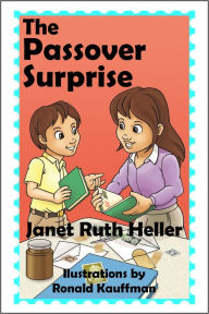 Title: The Passover Surprise, Author: Janet Ruth Heller