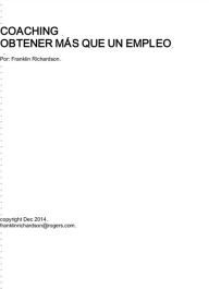 Title: Coaching Obtener MÁS Que un Empleo, Author: Franklin Richardson