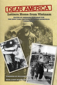 Title: Dear America: Letters Home from Vietnam, Author: edited by Bernard Edelman for The New York Vietnam Veterans Memorial Commission
