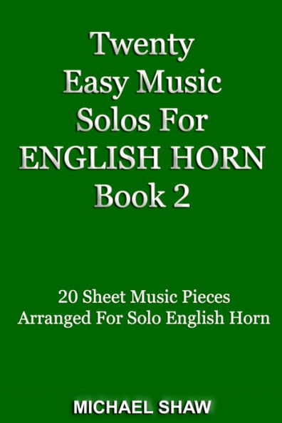 Twenty Easy Music Solos For English Horn Book 2