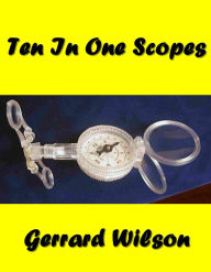 Title: Ten In One Scopes, Author: Gerrard Wllson