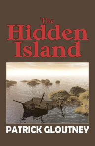 Title: The Hidden Island, Author: Patrick Gloutney