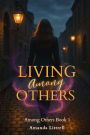 Living Among Others