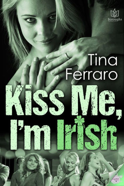 Kiss Me, I'm Irish