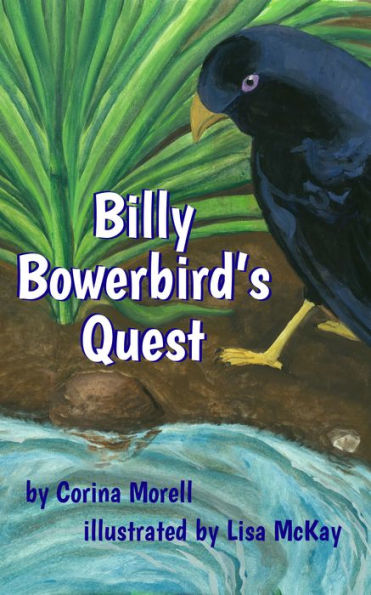 Billy Bowerbird's Quest