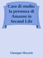 Caso di studio: la presenza di Amazon in Second Life