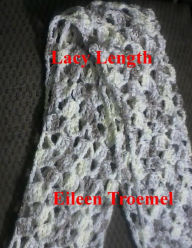 Title: Lacy Length, Author: Eileen Troemel