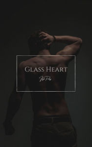 Title: Glass Heart, Author: Kyle Riley