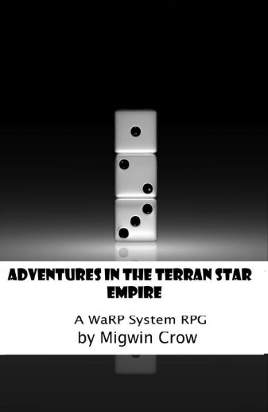 Adventures in the Terran Star Empire