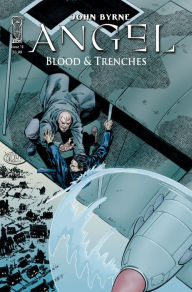 Title: Angel: Blood and Trenches #4, Author: John Byrne