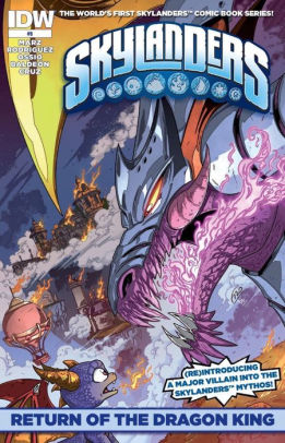 Skylanders 9 Return Of The Dragon King Part 3 By Ron Marz David A Rodriguez Fico Ossio Nook Book Ebook Barnes Noble