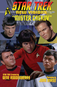 Title: Star Trek: New Visions: Mister Chekov, Author: John Byrne