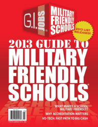 Title: GI Jobs 2013 Guide to Military Friendly Schools, Author: Victory Media Inc.