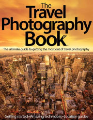 Title: The Travel Photography Book 2013, Author: Imagine Publishing