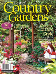 Title: Best of Country Gardens 2013, Author: Dotdash Meredith
