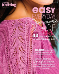 Title: Creative Knitting's Easy, Everyday Openwork and Lace - Spring 2013, Author: Annie's Publishing