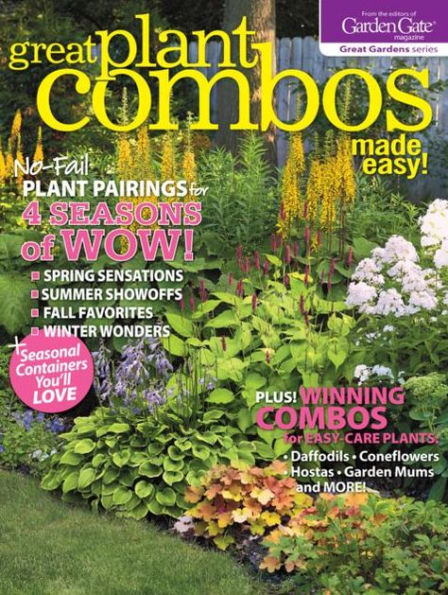 Garden Gate's Great Plant Combos Made Easy 2013