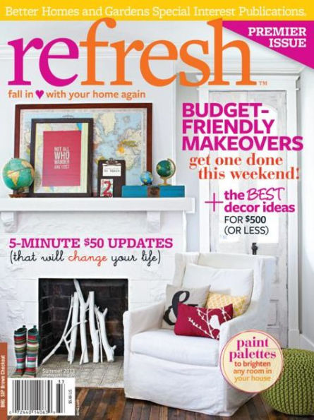 Better Homes and Gardens' Refresh - Summer 2013