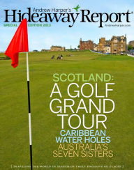 Title: Hideaway Report's Special Golf Edition 2013, Author: Andrew Harper