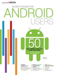 Title: PC Gamer Presents in Depth Guide for Android Users 2013, Author: Future Publishing