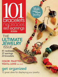 Title: 101 Bracelets, Necklaces and Earrings 2013, Author: F+W Media