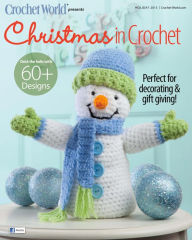 Title: Crochet World's Christmas in Crochet - Holiday 2013, Author: Annie's Publishing