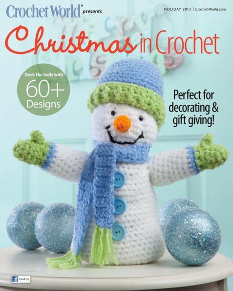 Crochet World's Christmas in Crochet - Holiday 2013