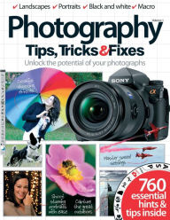 Title: Photography Tips, Tricks and Fixes Volume 1, Author: Imagine Publishing