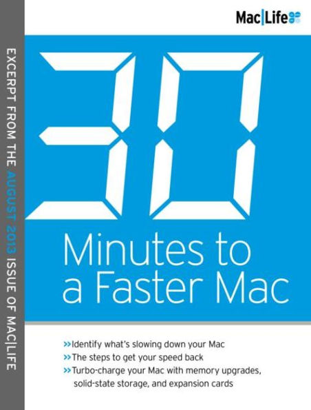 MacLife - 30 Minutes to a Faster Mac 2013