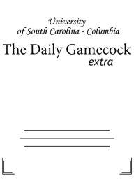 Title: The Daily Gamecock, Author: University of South Carolina-Columbia